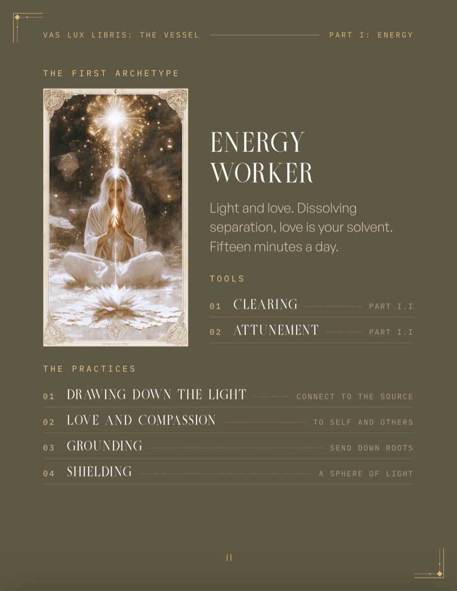 The first archetype, the Energy Worker